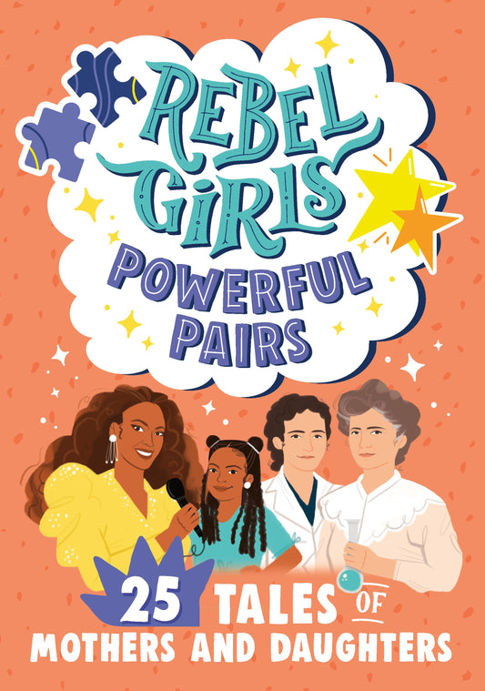 Rebel Girls: Rebel Girls Powerful Pairs