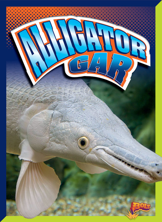 River Monsters: Alligator Gar