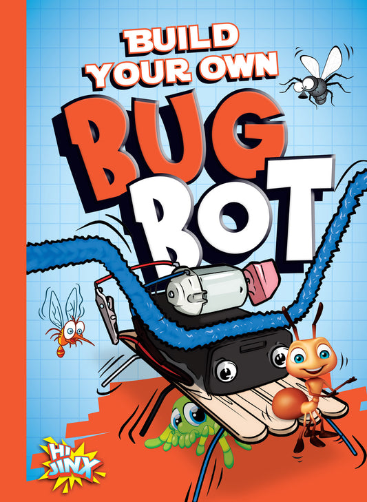 Bot Maker: Build Your Own Bug Bot