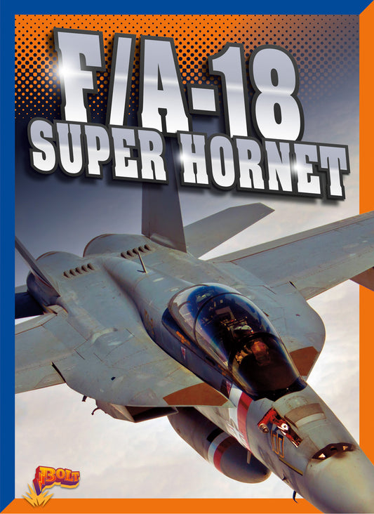 Air Power: F/A18 Super Hornet
