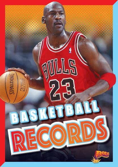 All-Time Sports Records: Basketball Records