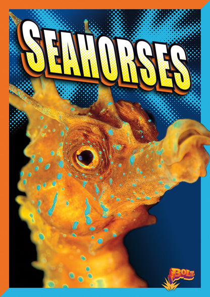 Super Sea Creatures: Seahorses