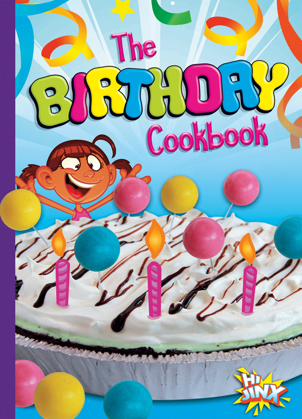 Holiday Recipe Box: The Birthday Cookbook
