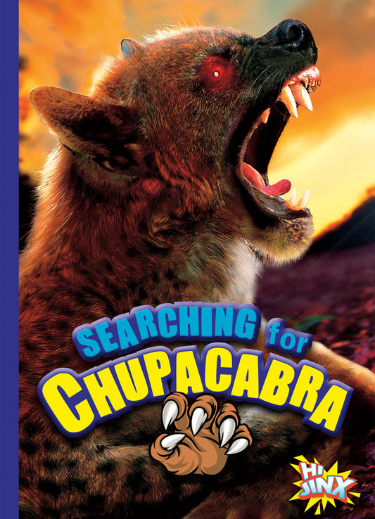 On the Paranormal Hunt: Searching for Chupacabra