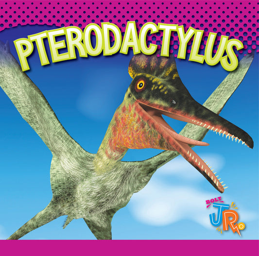 Dinosaurs: Pterodactylus