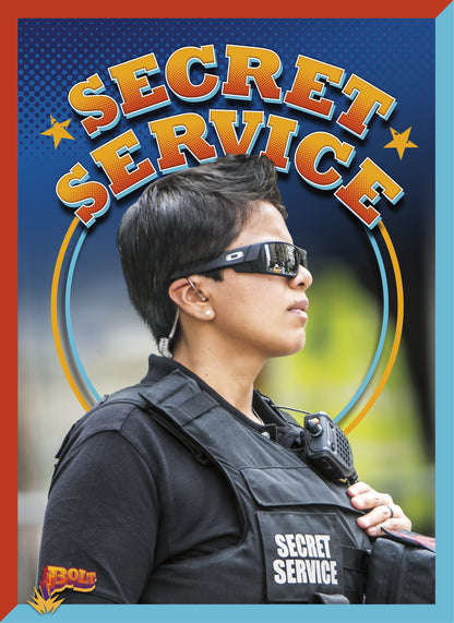 Federal Protectors: Secret Service