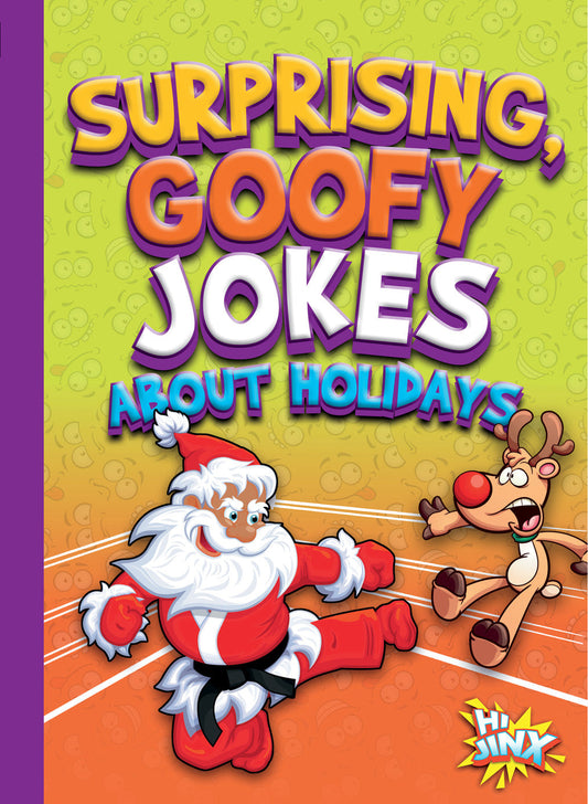 Just for Laughs: Surprising, Goofy Jokes about Holidays