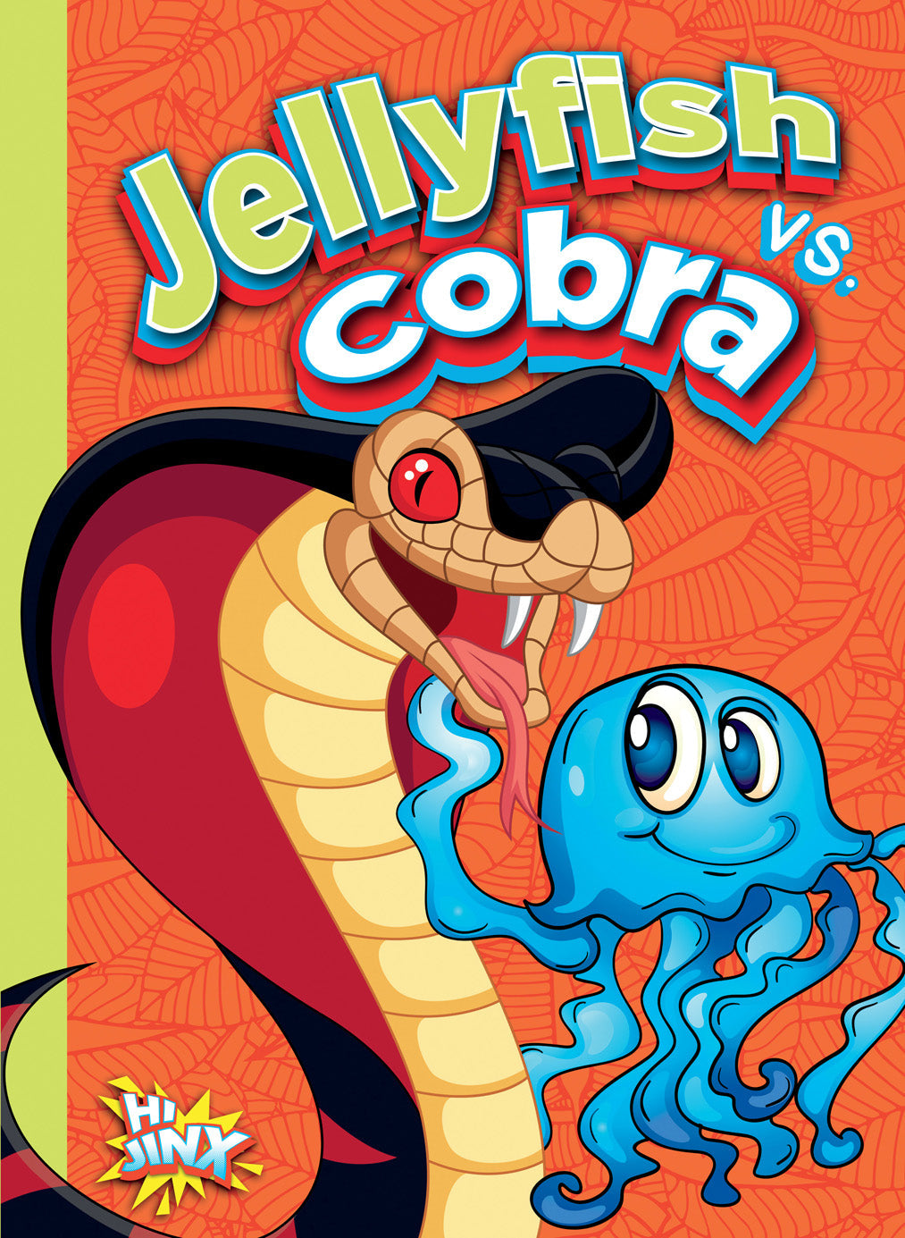 Versus!: Jellyfish vs. Cobra