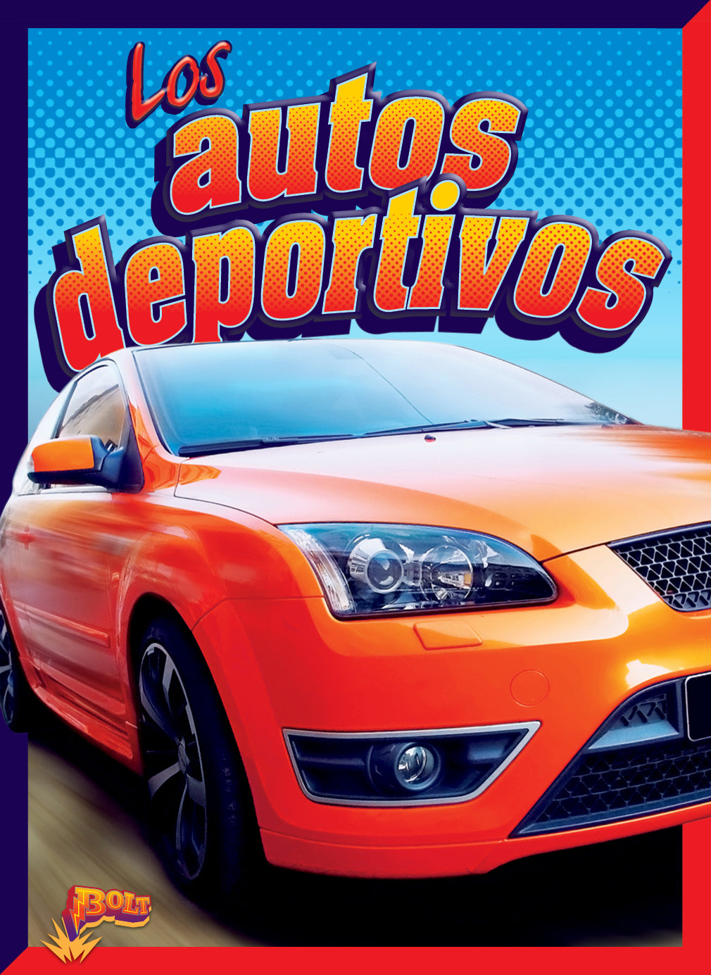 Ruedas salvajes: Los autos deportivos