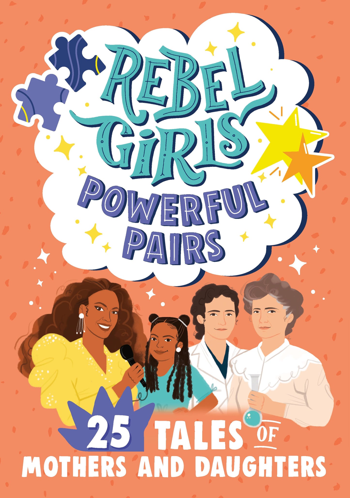 Rebel Girls: Rebel Girls Powerful Pairs