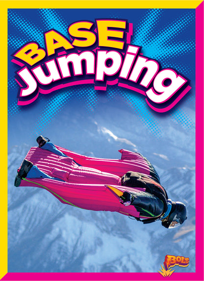 Extreme Sports: BASE Jumping