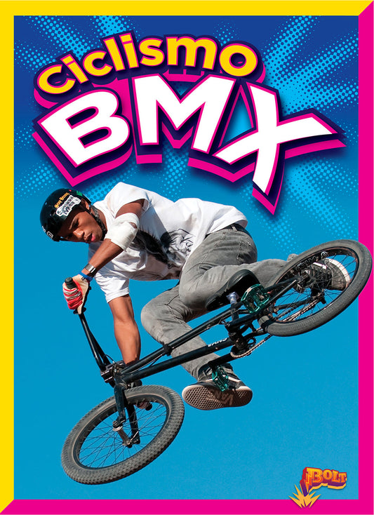 Deportes extremos: Ciclismo BMX