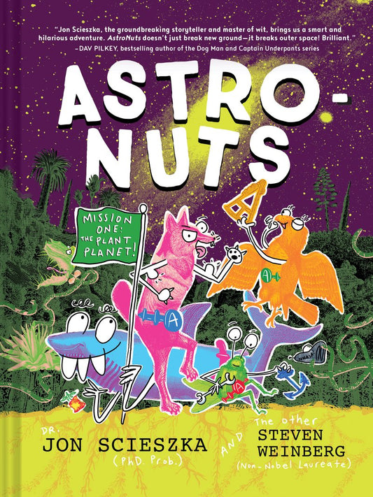 AstroNuts: AstroNuts Mission One: The Plant Planet