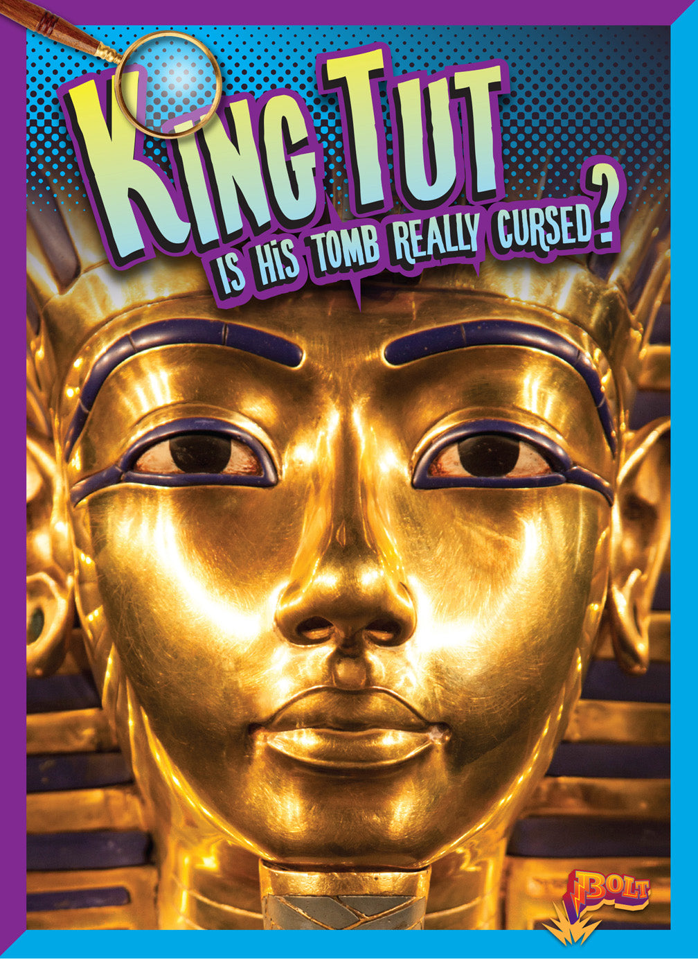 History's Mysteries: King Tut: Is His Tomb Really Cursed?