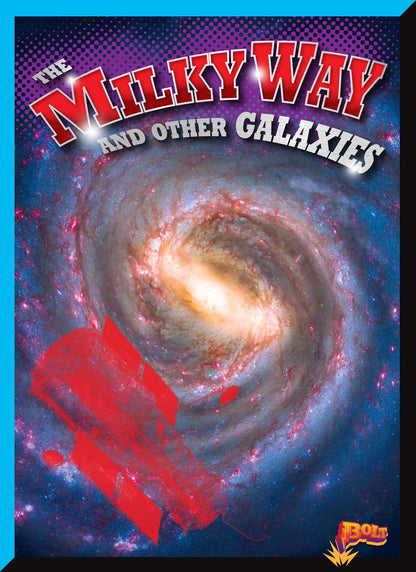 Deep Space Discovery: The Milky Way and Other Galaxies